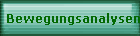 Bewegungsanalysen
