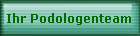 Ihr Podologenteam