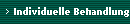 Individuelle Behandlung