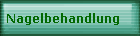 Nagelbehandlung
