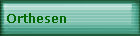 Orthesen